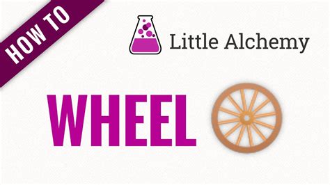 Click link for details on How to make Wood in Little Alchemy. . How to make wheel little alchemy